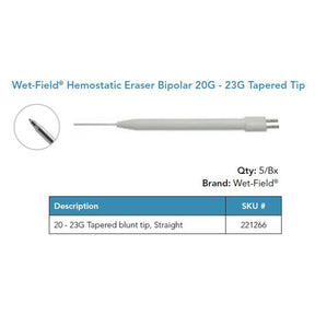 Wet-Field Hemostatic Eraser, Bipolar, 20-23G Tapered Blunt Tip, Straight. MPN: 221266