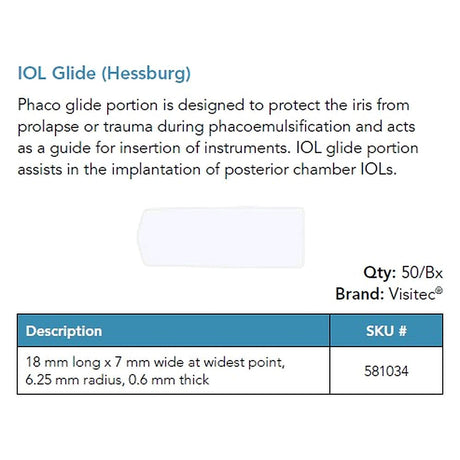 Visitec IOL Glide (Hessburg), 18 x 7 mm. MPN: 581034