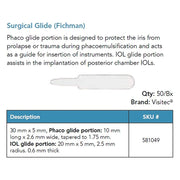 Visitec Surgical Glide (Fichman), 30 x 5 mm. MPN: 581049