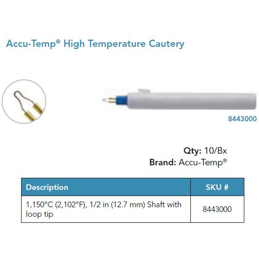 Accu-Temp High Temperature Cautery, Loop Tip, ½ in Shaft. MPN: 8443000