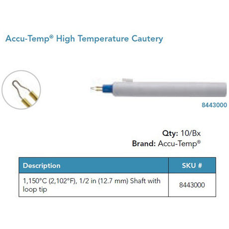 Accu-Temp High Temperature Cautery, Loop Tip, ½ in Shaft. MPN: 8443000