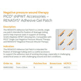 SMITH & NEPHEW RENASYS Adhesive Gel Patch for PICO sNPWT, 7cm x 10cm, 5/bx, 10 bx/cs. MPN: 66801082 - Image 2