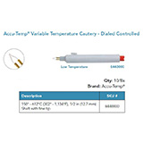 Accu-Temp Variable Low Temperature Cautery, 849º-1200ºF, ½" shaft, Fine Tip, 10/bx. MFID: 8440000