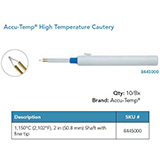 Accu-Temp High Temperature Cautery, 1205ºC (2200ºF), 2 in. shaft, Fine Tip. MFID: 8445000