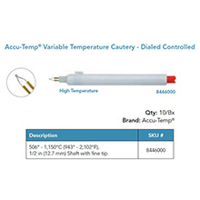 Accu-Temp Variable High Temperature Cautery, 1495º-2098ºF, ½" shaft, Fine Tip. MFID: 8446000